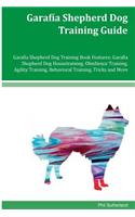 Garafia Shepherd Dog Training Guide Garafia Shepherd Dog Training Book Features