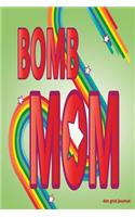 Bomb Mom: dot grid journal