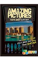 Amazing Pictures and Facts About Qatar: The Most Amazing Fact Book for Kids About Qatar (Kids U)
