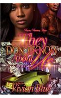 They Don't Know About Us