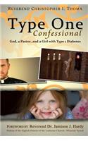 Type One Confessional: God, a Pastor, and a Girl with Type 1 Diabetes