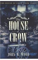 The House of Crow