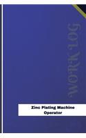 Zinc Plating Machine Operator Work Log: Work Journal, Work Diary, Log - 126 pages, 6 x 9 inches(Orange Logs/Work Log)