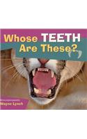 Whose Teeth are These?