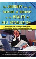The Journey from the Illusion of Security to the Reality of Self Actualization