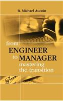 From Engineer to Manager Mastering the Transition