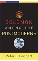 Solomon Among the Postmoderns