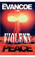 Violent Peace
