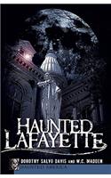 Haunted Lafayette