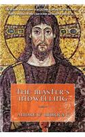 The Master's Indwelling