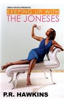 Keeping Up with the Jones