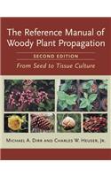 Reference Manual of Woody Plant Propagation