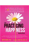 The Practicing Happiness Workbook