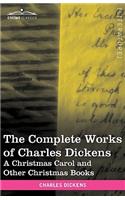 The Complete Works of Charles Dickens (in 30 Volumes, Illustrated)