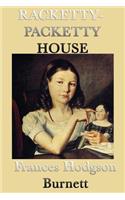 Racketty-Packetty House