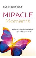 Miracle Moments