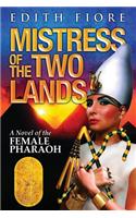 Mistress of the Two Lands: A Novel of the Female Pharaoh
