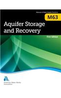 M63 Aquifer Storage and Recovery