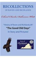 Recollections of Raven and Richlands