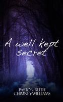 Well Kept Secret