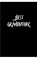 Best Grandfather Journal Gift: White Lined Notebook / Journal/ Dairy/ planner Family Gift, 120 Pages, 6x9, Soft Cover, Matte Finish