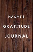 Naomi's Gratitude Journal: 2020 New Year Planner Goal Journal Gift for Naomi / Notebook / Diary / Unique Greeting Card Alternative