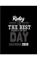 Ruby Is the Best Party of My Day Calendar 2020