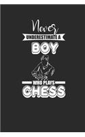 Never Underestimate A Boy Who Plays Chess: Never Underestimate Notebook, Graph Paper (6" x 9" - 120 pages) Sports and Recreations Themed Notebook for Daily Journal, Diary, and Gift