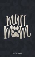 Mutt Mom 2020 Planner