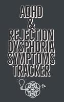 ADHD & Rejection Dysphoria Symptoms Tracker