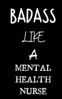 badass like a mental health nurse: small lined New Job Quote Notebook / Travel Journal to write in (6'' x 9'') 120 pages