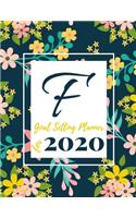 Goal Setting Planner for 2020: Achieve your Dreams Improve your Productivity and Organize your Life so your Life works for You! Floral monogram edition initial G