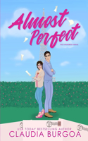 Almost Perfect: A Frenemies to Lovers Romance