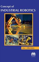 Concept Of Industrial Robotics