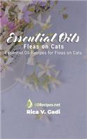 Essential Oils for Fleas on Cats