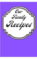 Our Family Recipes
