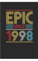 Epic Since 1998: Dotted Bullet Notebook (6" x 9" - 120 pages) Birthday Themed Notebook for Daily Journal, Diary, and Gift