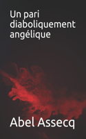 pari diaboliquement angélique