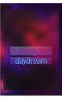Dancing In A Daydream