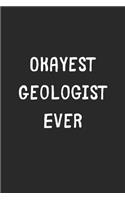 Okayest Geologist Ever
