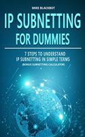 IP Subnetting for Dummies