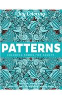 Patterns Coloring Books for Adults: An Adult Coloring Book with Fun, Easy, and Relaxing Coloring Pages: (Vol.1)