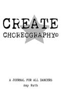 Create Choreography Journal