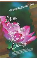 Let Us Think about This Rubric Today!: For Those Are Interested in Prescribing on Mind Method Alone (Promisealone) in Homoeopathy.