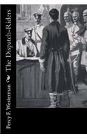 The Dispatch-Riders