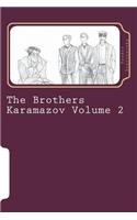 The Brothers Karamazov Volume 2