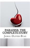 Paradise: The Complete Story