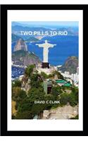 Two Pills to Rio
