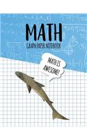 Math Graph Paper Notebook: Blank Graph Note Book Pages - Spiny Dogfish Blue Algebra(320 4x4 Graph Composition Notebook for Kids)