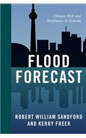 Flood Forecast: Climate Risk and Resiliency in Canada